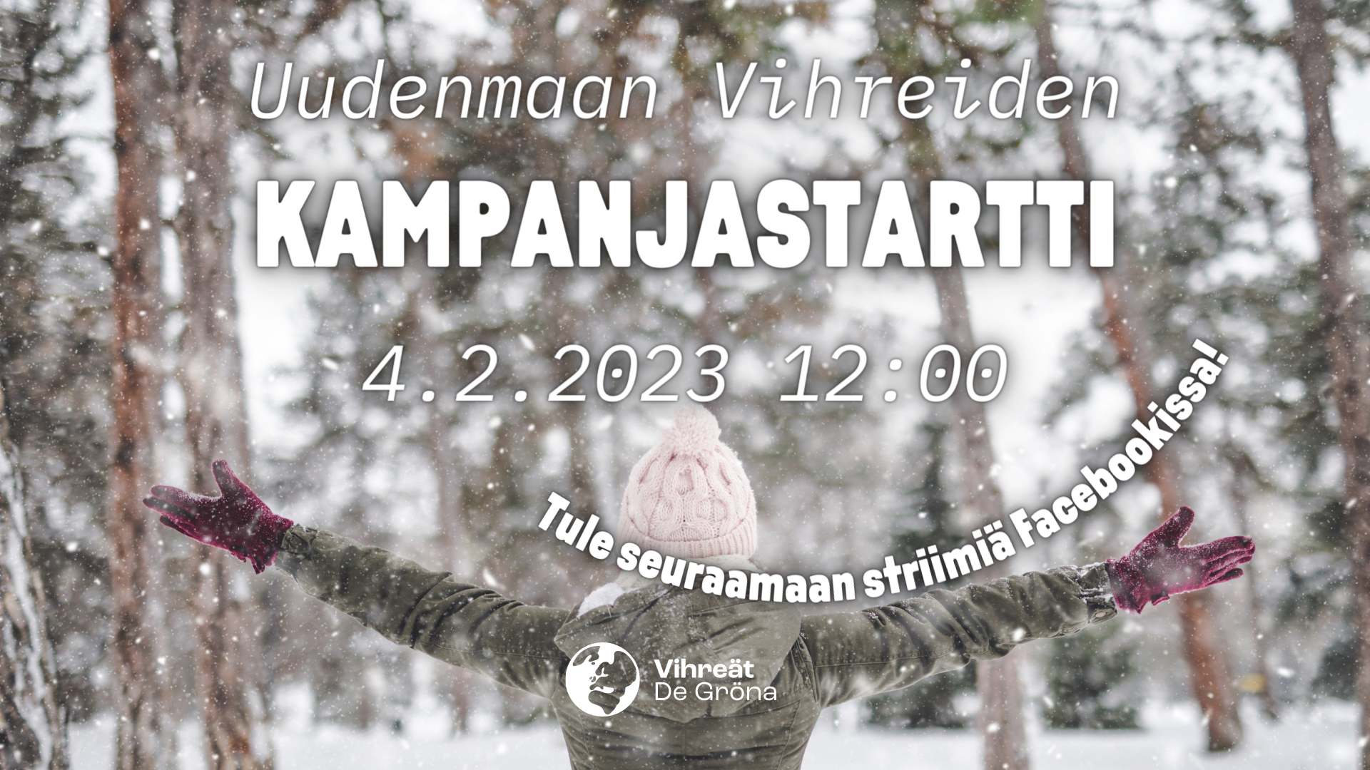 Kampanjastartti lauantaina 4.2.