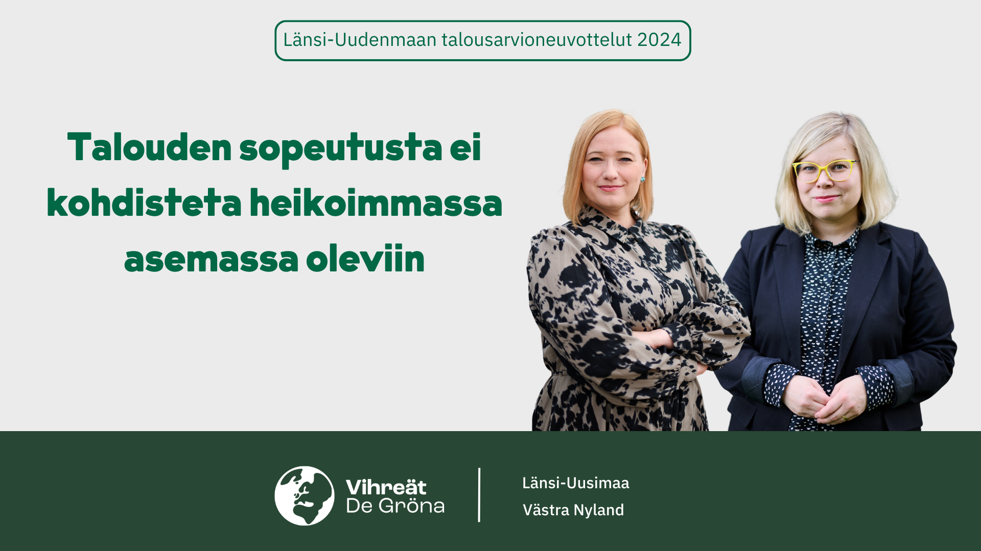 Länsi-Uudenmaan Vihreät tyytyväisiä hyvinvointialueen neuvottelutulokseen: Talouden sopeutusta ei kohdisteta heikoimmassa asemassa oleviin