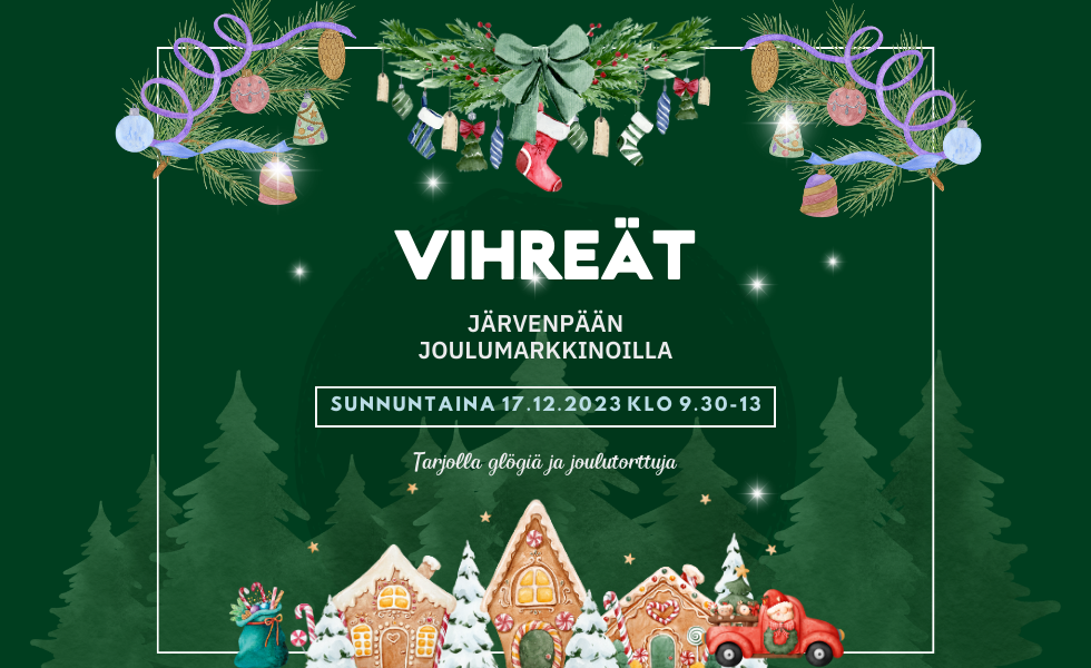 Vihreät Järvenpään joulumarkkinoilla su 17.12.2023