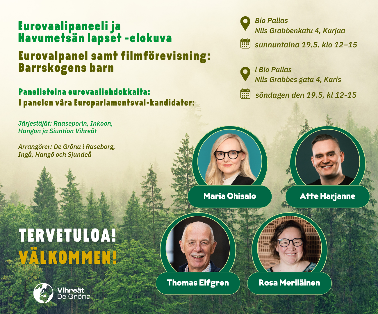 Eurovaalipaneeli ja Havumetsän lapset -elokuva/ Eurovalpanel samt filmförevisning: Barrskogens barn